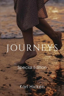 Journeys: Special Edition by Hicken, Karl