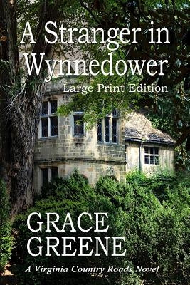 A Stranger in Wynnedower (Large Print) by Greene, Grace