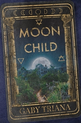 Moon Child by Triana, Gaby