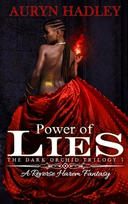 Power of Lies by Hadley, Auryn