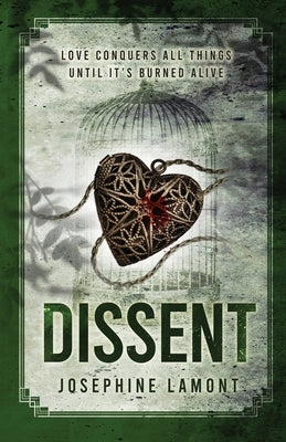 Dissent by Lamont, Josephine