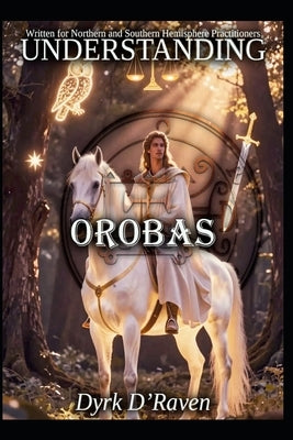 Understanding Orobas by Hurn, Raymond
