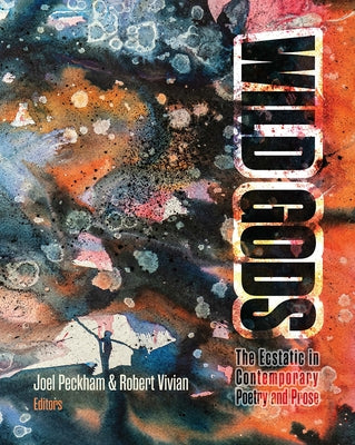Wild Gods by Peckham, Joel