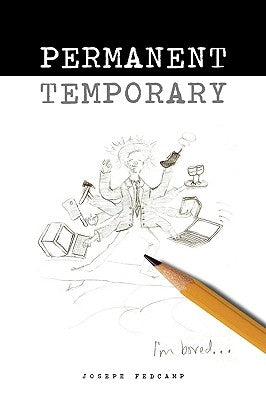 Permanent Temporary by Fedcamp, Joseph