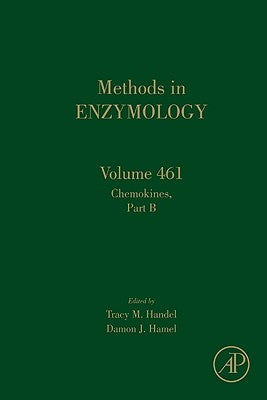 Chemokines, Part B: Volume 461 by Handel, Tracy
