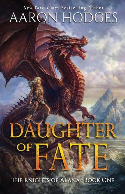 Daughter of Fate by Hodges, Aaron