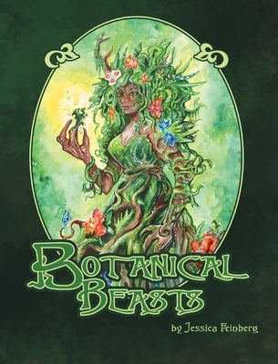 Botanical Beasts by Feinberg, Jessica
