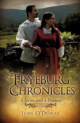 The Fryeburg Chronicles Book II by O'Donal, June
