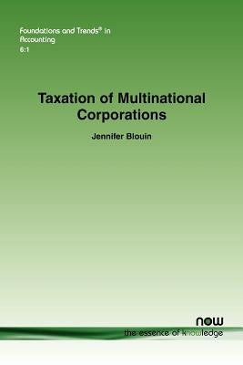Taxation of Multinational Corporations by Blouin, Jennifer