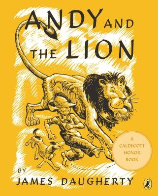 Andy and the Lion by Daugherty, James