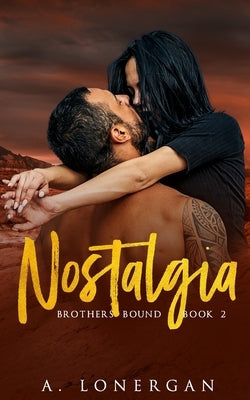 Nostalgia by Lonergan, A.