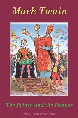 The Prince and the Pauper by Twain, Mark