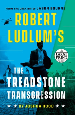 Robert Ludlum's the Treadstone Transgression by Hood, Joshua