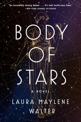 Body of Stars by Walter, Laura Maylene