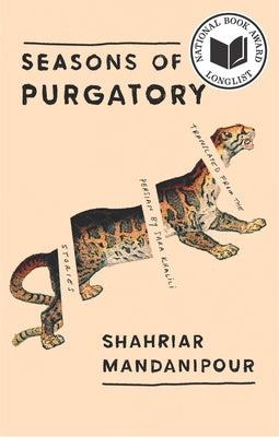 Seasons of Purgatory by Mandanipour, Shahriar