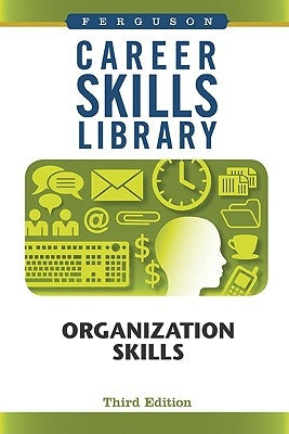 Organization Skills by Ferguson Publishing