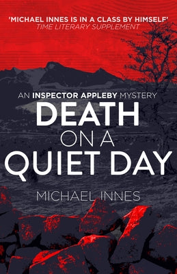 Death on a Quiet Day: Volume 16 by Innes, Michael