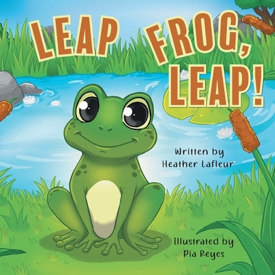 Leap Frog, Leap! by LaFleur, Heather
