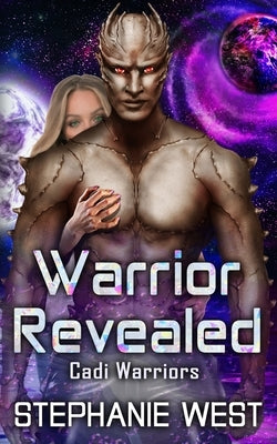 Warrior Revealed by West, Stephanie