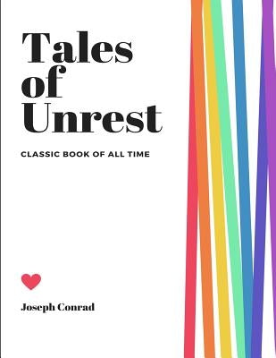 Tales of Unrest by Conrad, Joseph
