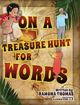 On A Treasure Hunt For Words by Thomas, Ramona