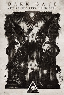 Dark Gate: Key To The Left Hand Path by Cavenett, Paula M.