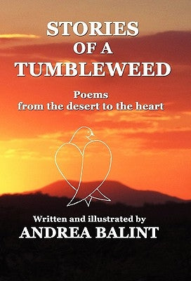 Stories of a Tumbleweed by Balint, Andrea