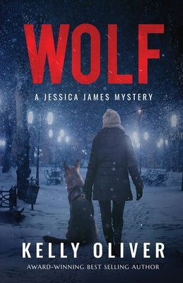 Wolf: A Suspense Thriller by Oliver, Kelly