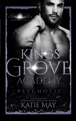 Psychotic by May, Katie