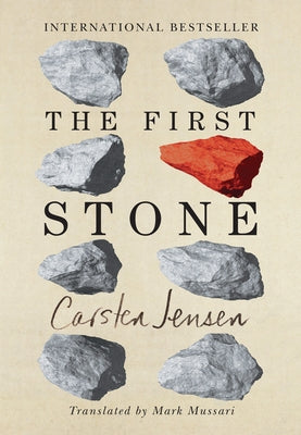 The First Stone by Jensen, Carsten