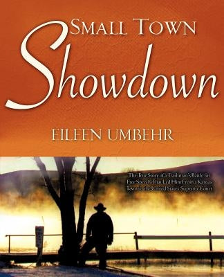 Small Town Showdown by Umbehr, Eileen