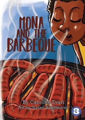 Mona and the Barbeque by Evari, Caroline