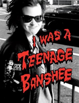 I Was a Teenage Banshee by Webster, Sue