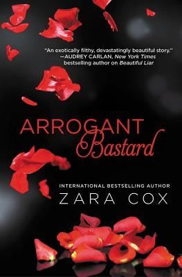 Arrogant Bastard by Cox, Zara