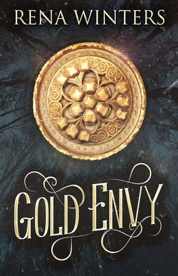 Gold Envy by Winters, Rena