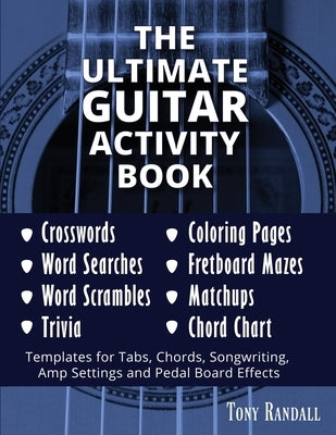 The Ultimate Guitar Activity Book by Randall, Tony