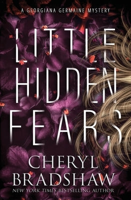 Little Hidden Fears by Bradshaw, Cheryl