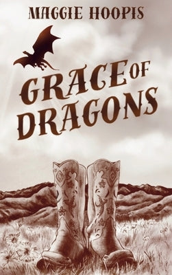Grace of Dragons by Hoopis, Maggie