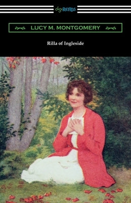 Rilla of Ingleside by Montgomery, Lucy M.