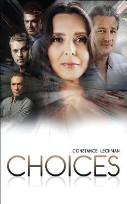 Choices by Lechman, Constance