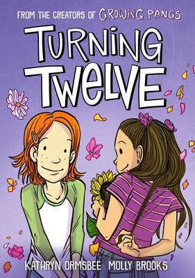 Turning Twelve: (A Graphic Novel) by Ormsbee, Kathryn