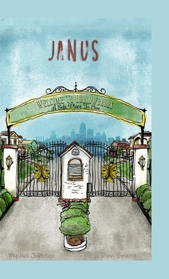Janus: Welcome To Hollowbrook by Johnson, Mychal