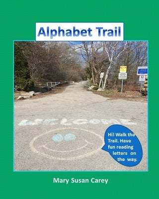 Alphabet Trail by Carey, Mary Susan