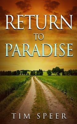 Return To Paradise by Speer, Tim