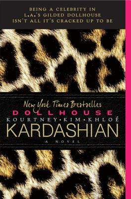 Dollhouse by Kardashian, Kim