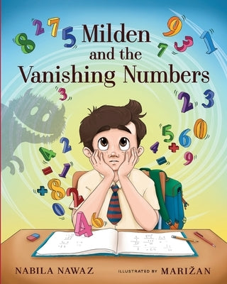 Milden and the Vanishing Numbers by Nawaz, Nabila