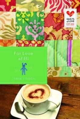 For Love of Eli by Lough, Loree