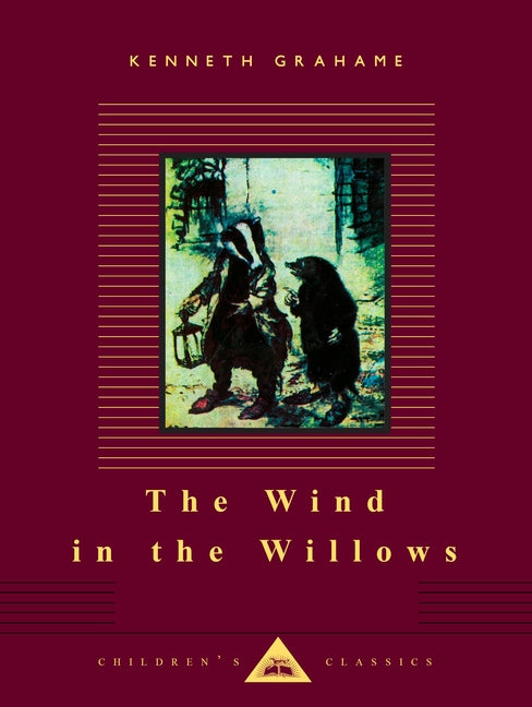 The Wind in the Willows: Illustrated by Arthur Rackham by Grahame, Kenneth