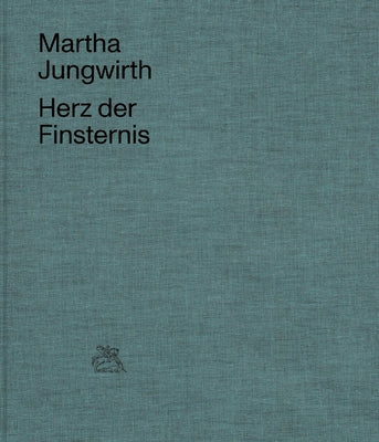 Martha Jungwirth: Heart of Darkness by
