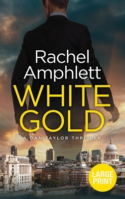White Gold by Amphlett, Rachel
